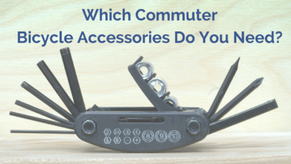 Which Commuter Bicycle Accessories Do You Need?