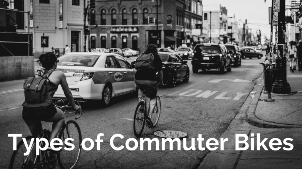 Types of Commuter Bikes