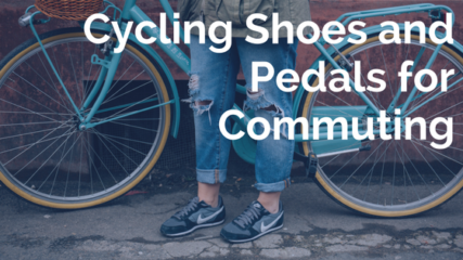 Cycling Shoes and Pedals for Commuting